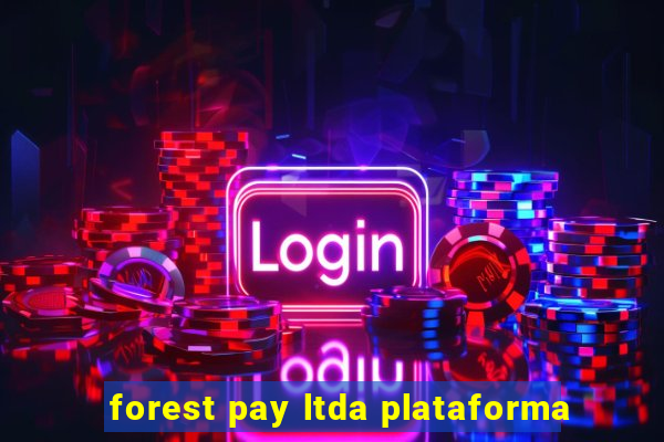 forest pay ltda plataforma